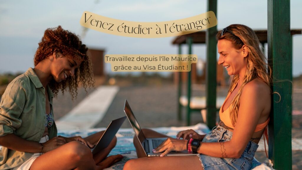 Demande de visa étudiant pour venir étudier à l’île Maurice
